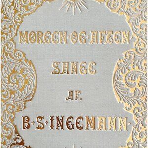 Morning And Evening Songs 1889 Victorian First Edition Gilded Rare Danish HC HBS